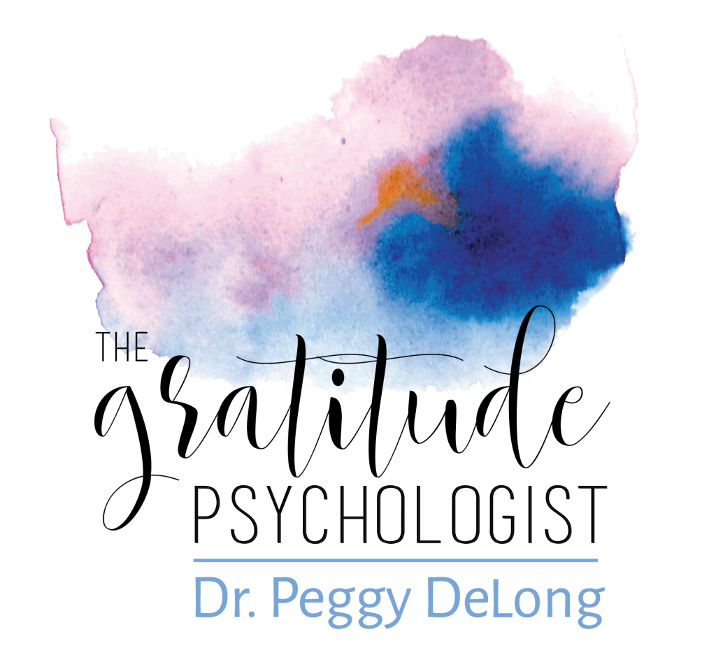 Gratitude Vs. Complaining - Dr. Peggy DeLong